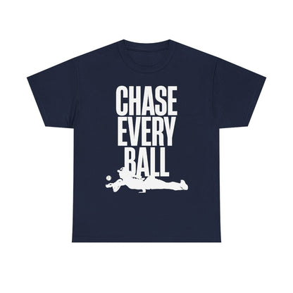 CHASE EVERY BALL - Tennis (Basic Tee)
