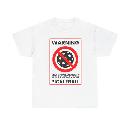 WARNING PICKLEBALL - Pickleball (Basic Tee)