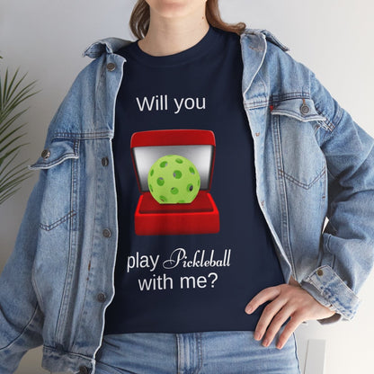 WILL YOU? - Pickleball (Basic Tee)