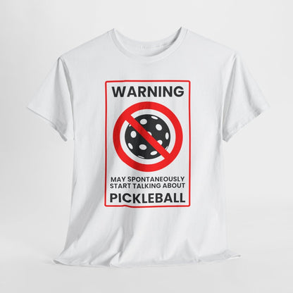 WARNING PICKLEBALL - Pickleball (Basic Tee)