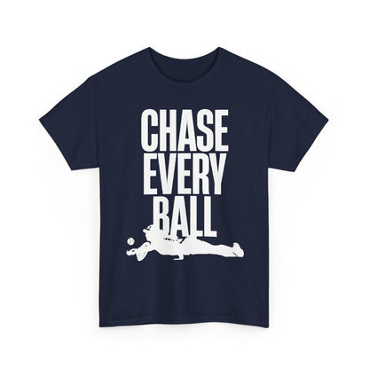 CHASE EVERY BALL - Tennis (Basic Tee)