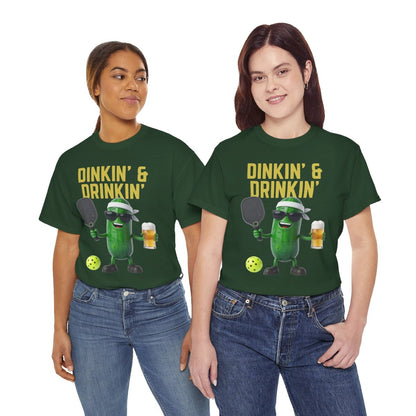 DINKIN' & DRINKIN'- Pickleball (Basic Tee)