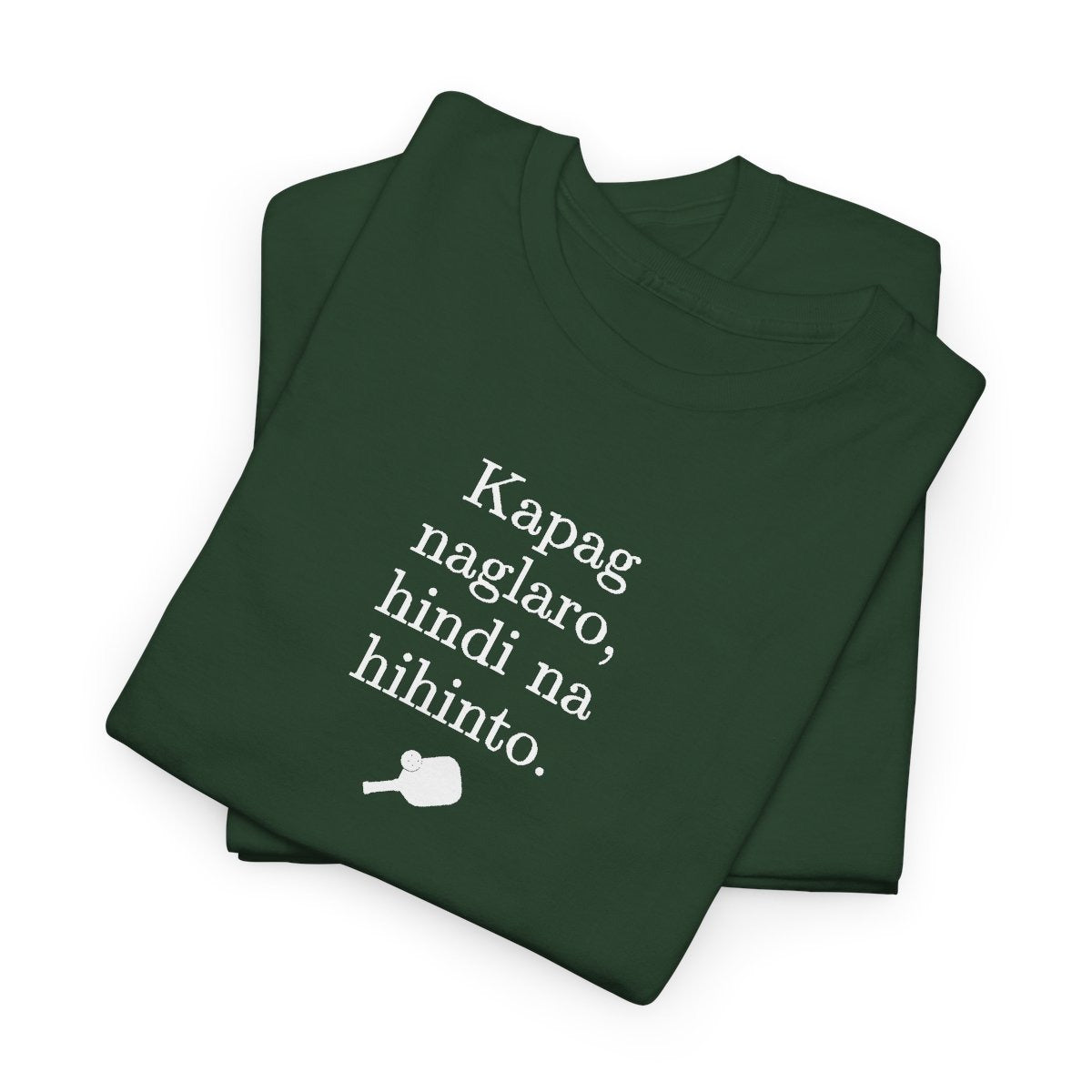KAPAG NAGLARO (Pickleball) - Pickleball (Basic Tee)