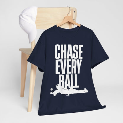 CHASE EVERY BALL - Tennis (Basic Tee)