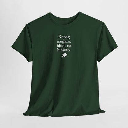 KAPAG NAGLARO (Pickleball) - Pickleball (Basic Tee)