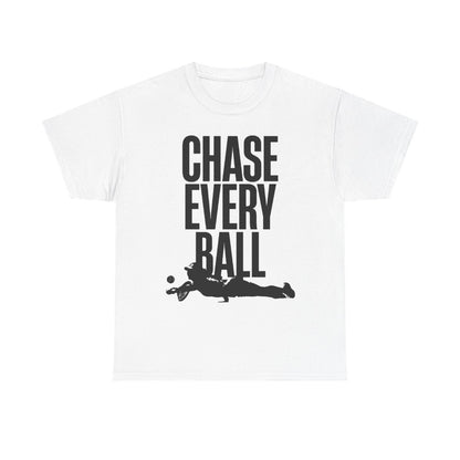 CHASE EVERY BALL - Tennis (Basic Tee)