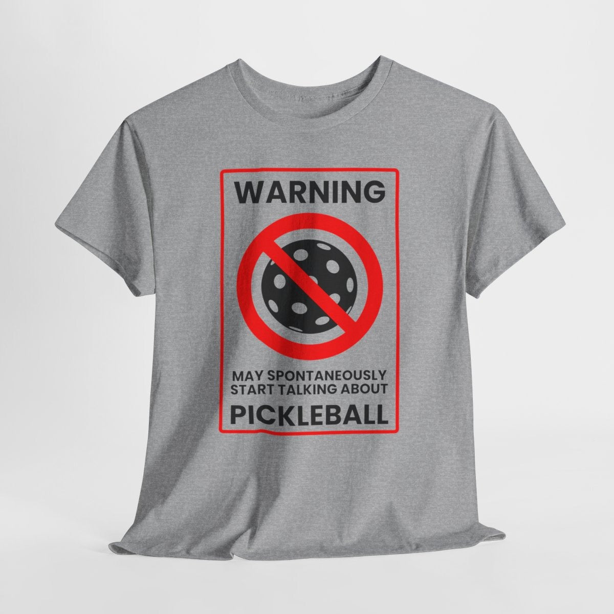 WARNING PICKLEBALL - Pickleball (Basic Tee)