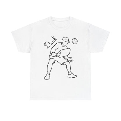 DINK LIFE - Pickleball (Basic Tee)