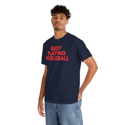 BUSY - Pickleball (Basic Tee)