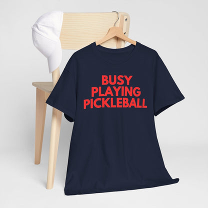 BUSY - Pickleball (Basic Tee)