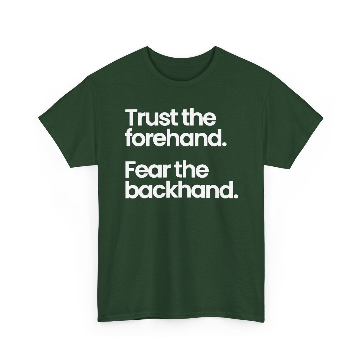 TRUST FOREHAND - Tennis & Pickleball (Basic Tee)
