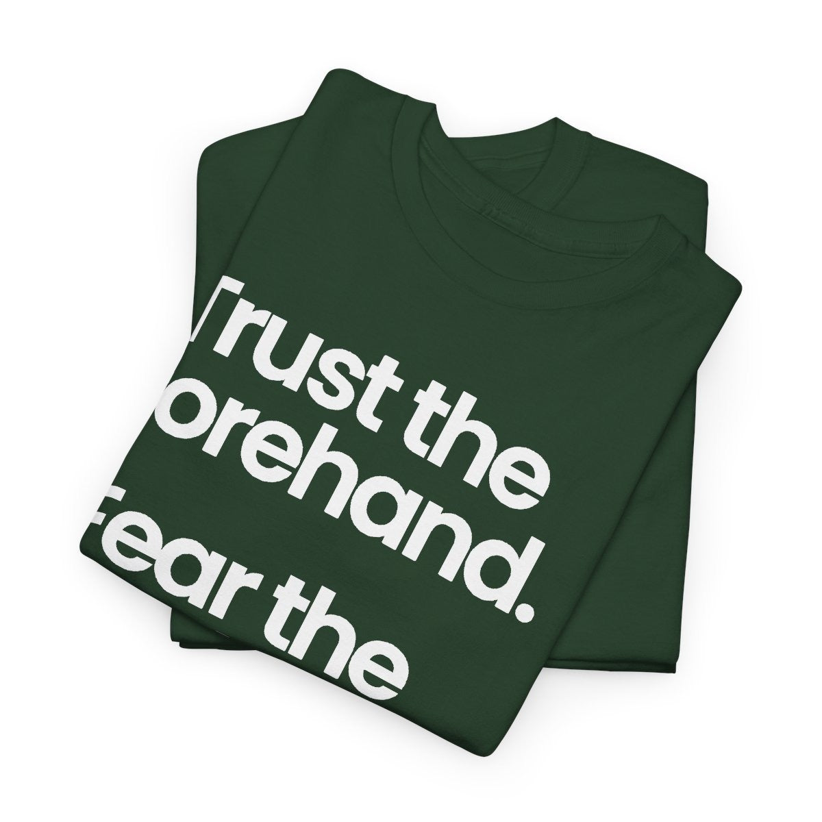 TRUST FOREHAND - Tennis & Pickleball (Basic Tee)
