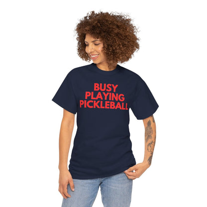 BUSY - Pickleball (Basic Tee)