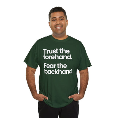 TRUST FOREHAND - Tennis & Pickleball (Basic Tee)