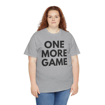 ONE MORE GAME - Tennis & Pickleball (Basic Tee)
