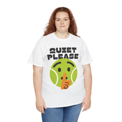QUIET PLEASE - Tennis (Basic Tee)