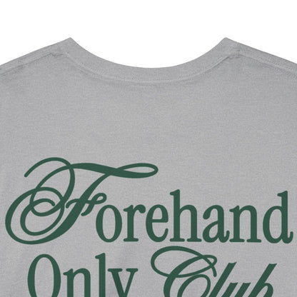 FOREHAND CLUB - Pickleball (Basic Tee)