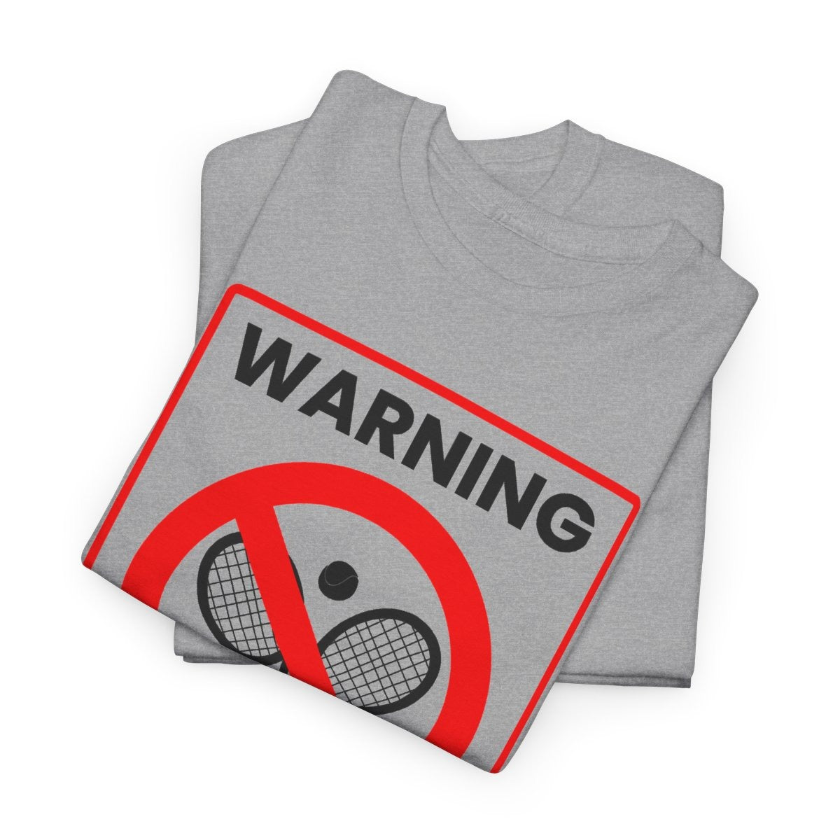 WARNING TENNIS - Tennis (Basic Tee)