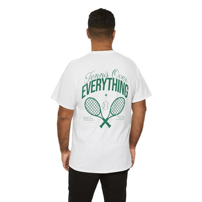 TENNIS OVER EVERYTHING - Tennis Basic Tee