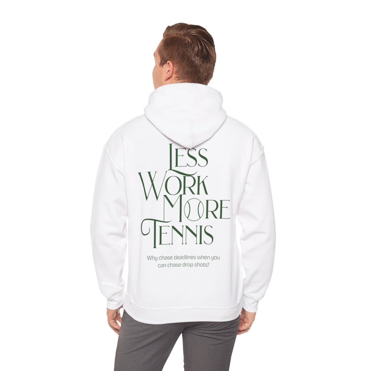 LESS WORK MORE TENNIS 2 - Tennis Hoodie