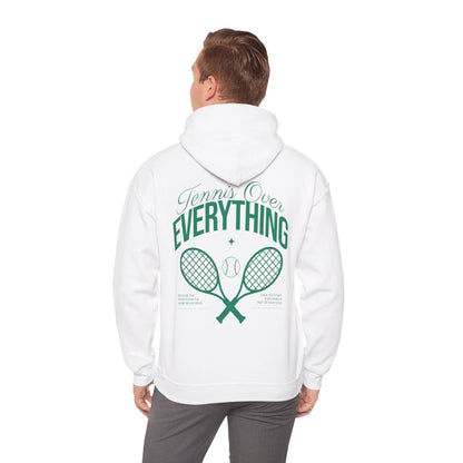 TENNIS OVER EVERYTHING - Tennis Hoodie