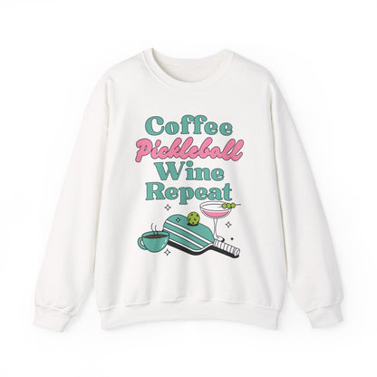 COFFEE PICKLEBALL WINE REPEAT - Pickleball (Sweatshirt)
