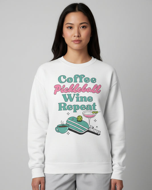 COFFEE PICKLEBALL WINE REPEAT - Pickleball (Sweatshirt)