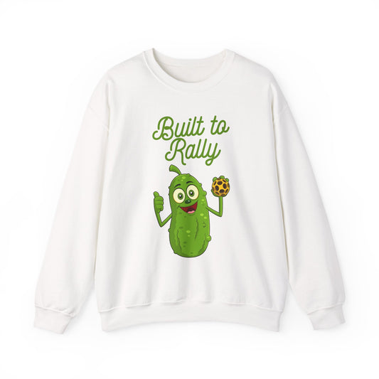 BUILT TO RALLY - Pickleball (Sweatshirt)