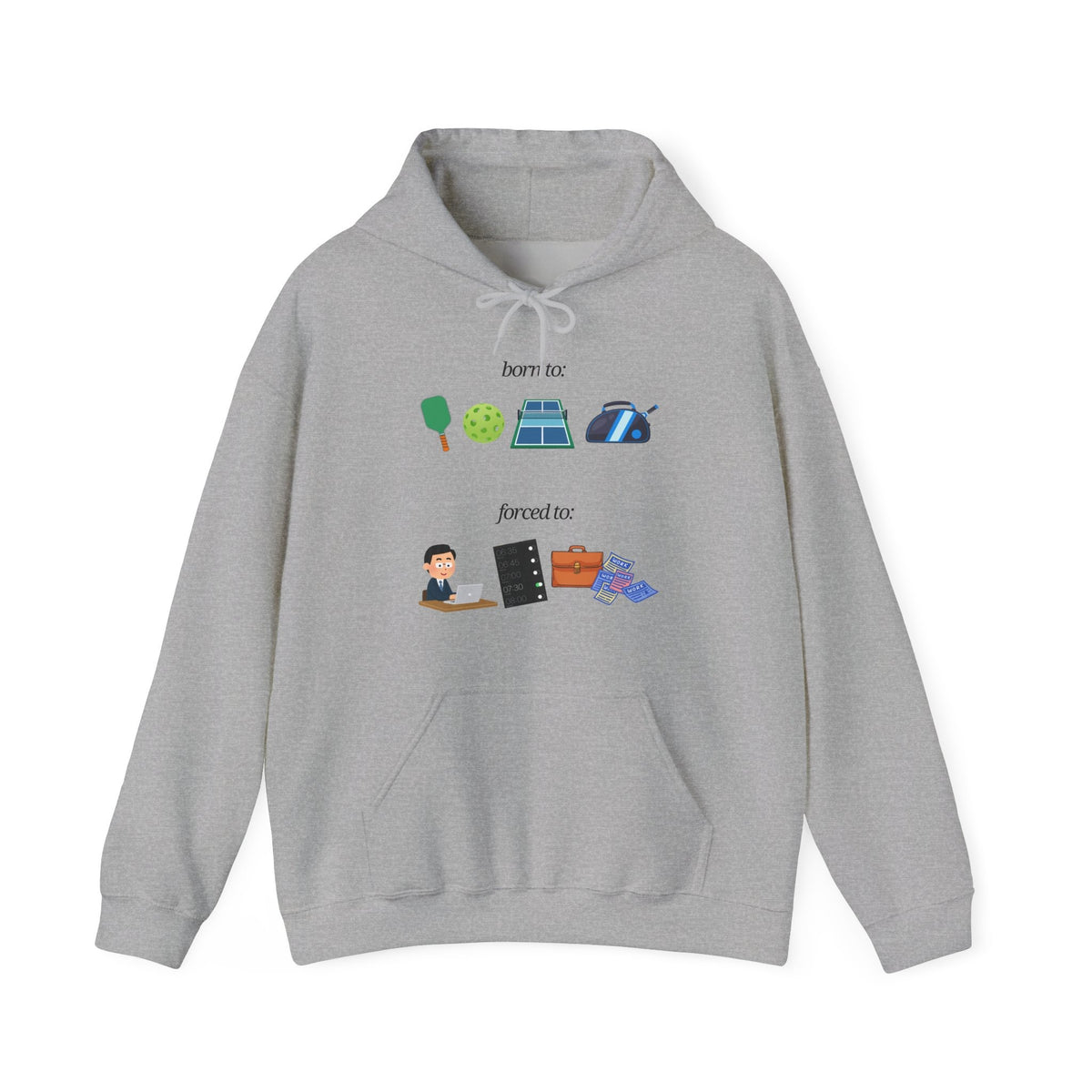 FORCED TO WORK - Pickleball (Hoodie)
