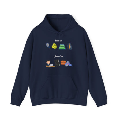 FORCED TO WORK - Tennis (Hoodie)