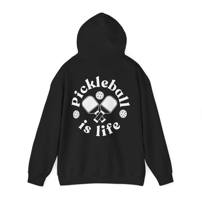PICKLEBALL IS LIFE 2 - Pickleball (Hoodie)