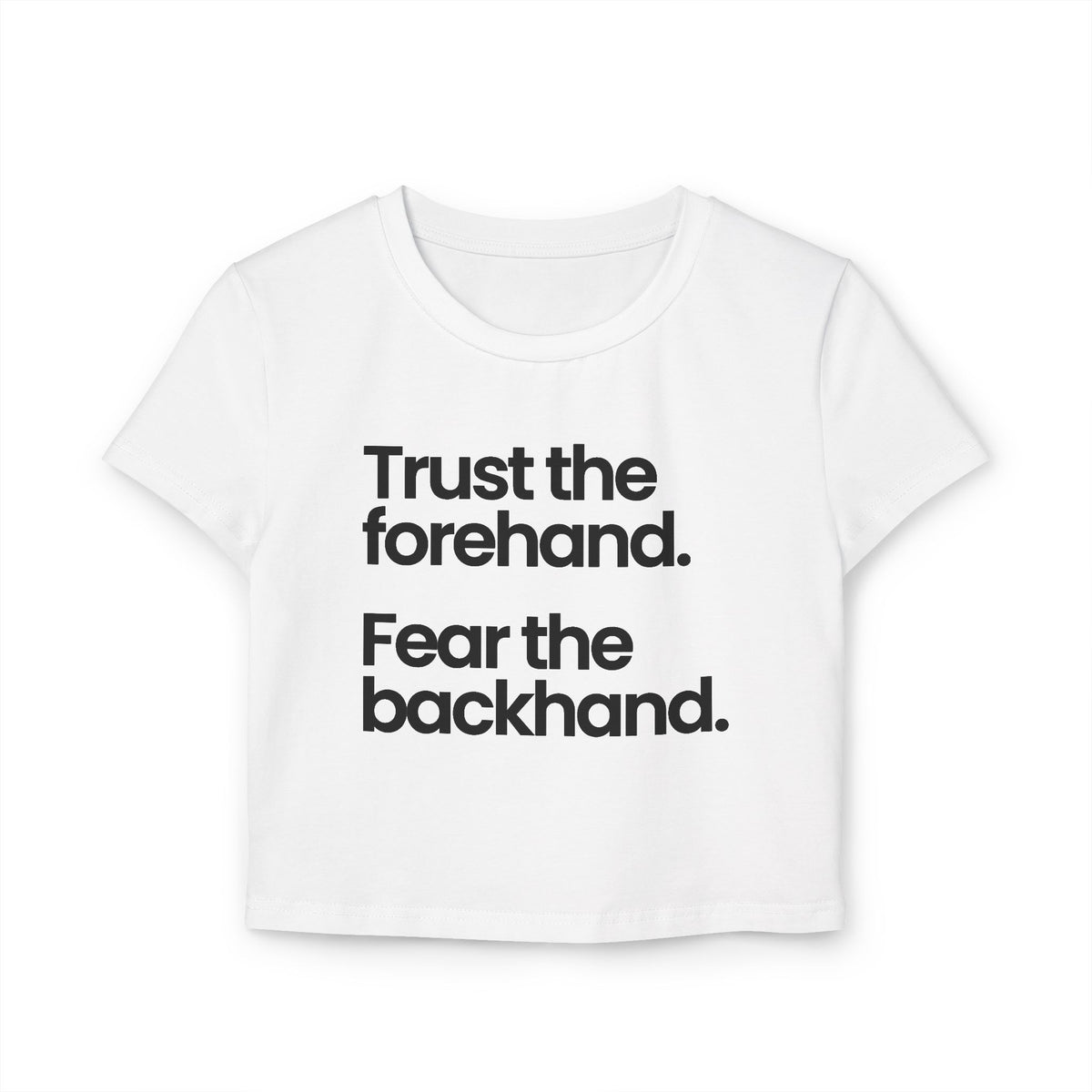 TRUST FOREHAND - Tennis & Pickleball (Crop Top)