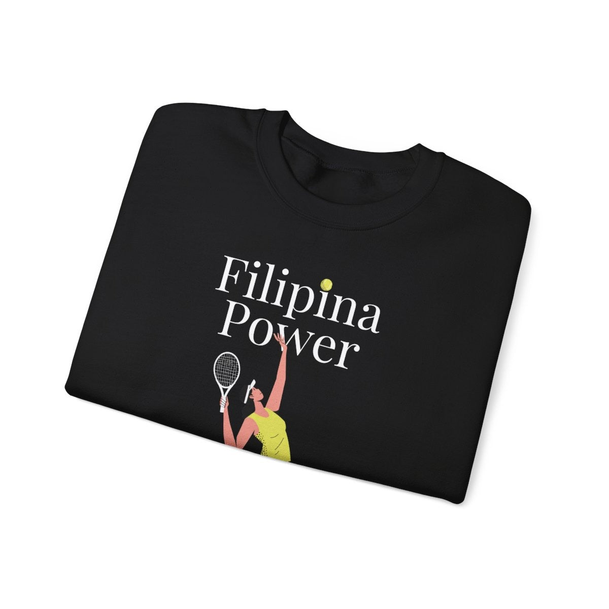 FILIPINA POWER - Tennis (Sweatshirt)