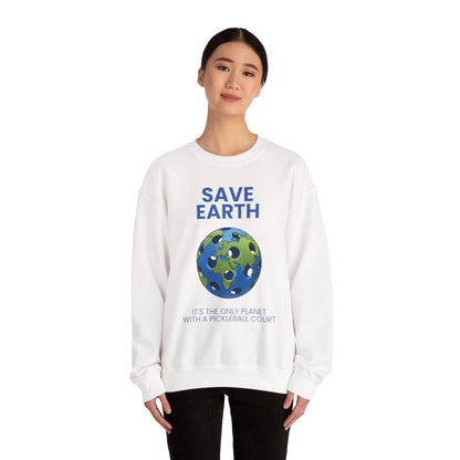 SAVE EARTH - Pickleball (Sweatshirt)