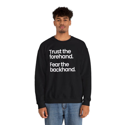 TRUST FOREHAND - Tennis & Pickleball (Sweatshirt)