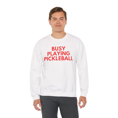 BUSY - Pickleball (Sweatshirt)