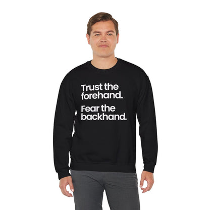 TRUST FOREHAND - Tennis & Pickleball (Sweatshirt)