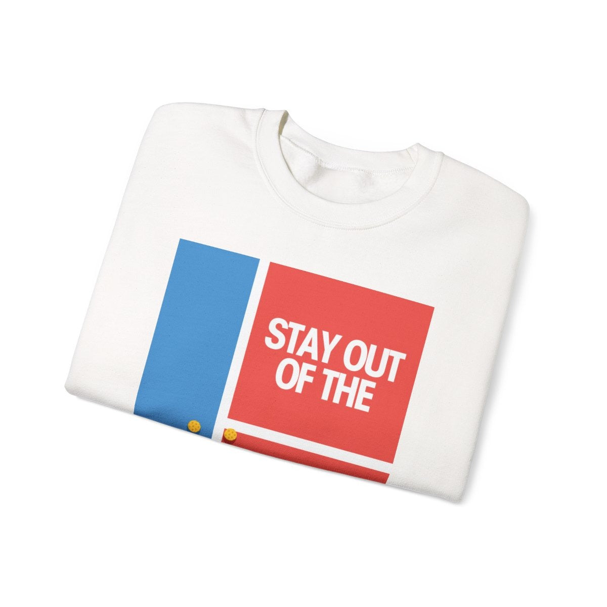 STAY OUT - Pickleball (Sweatshirt)