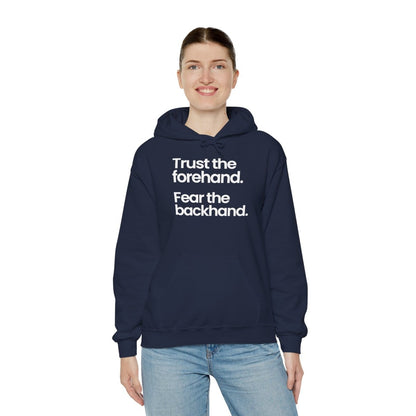 TRUST FOREHAND - Tennis & Pickleball (Hoodie)