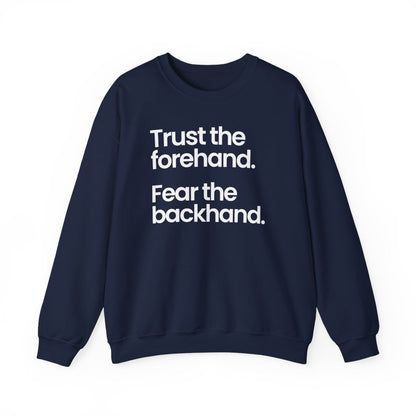 TRUST FOREHAND - Tennis & Pickleball (Sweatshirt)