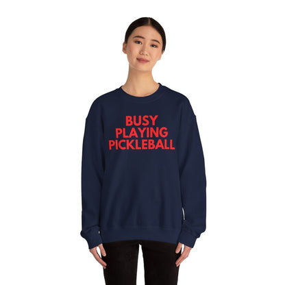 BUSY - Pickleball (Sweatshirt)