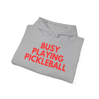 BUSY - Pickleball (Hoodie)