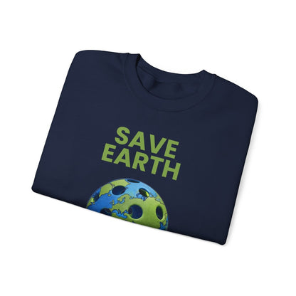 SAVE EARTH - Pickleball (Sweatshirt)