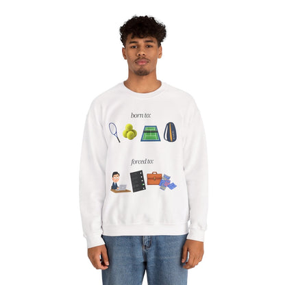 FORCED TO WORK - Tennis (Sweatshirt)