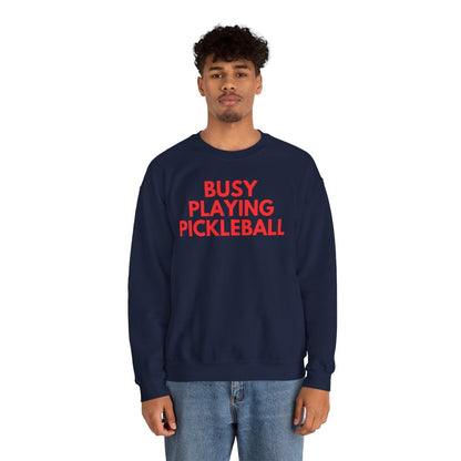 BUSY - Pickleball (Sweatshirt)