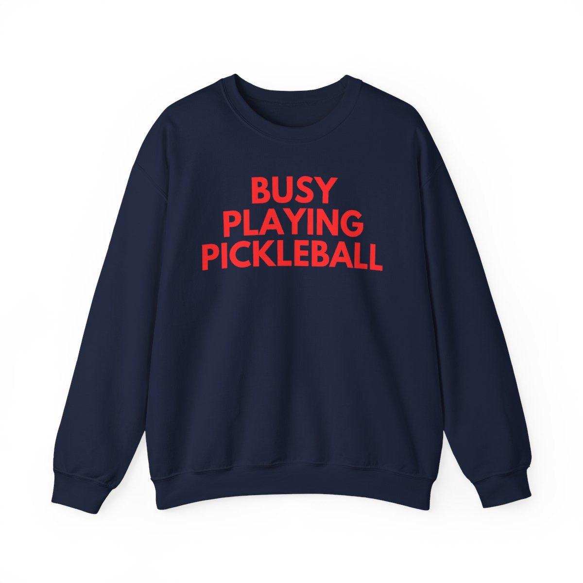 BUSY - Pickleball (Sweatshirt)