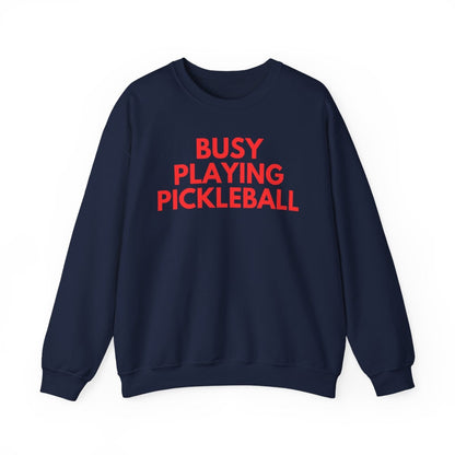 BUSY - Pickleball (Sweatshirt)