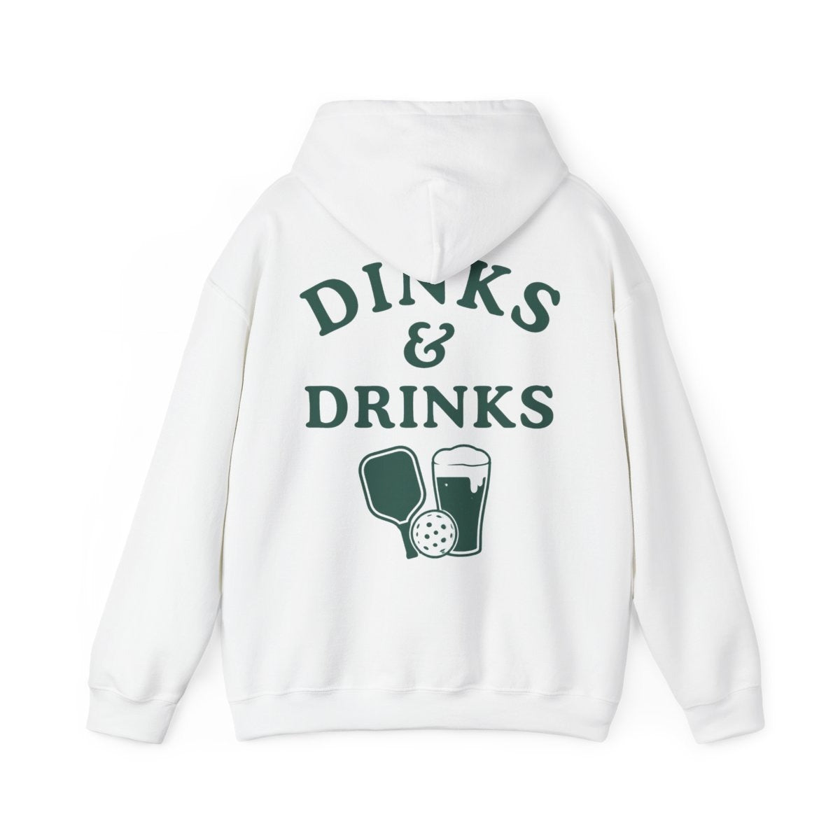 DINKS & DRINKS - Pickleball (Hoodie)