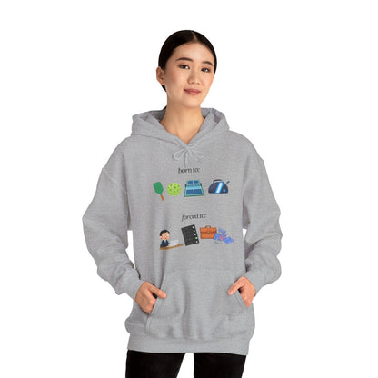 FORCED TO WORK - Pickleball (Hoodie)