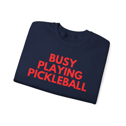 BUSY - Pickleball (Sweatshirt)